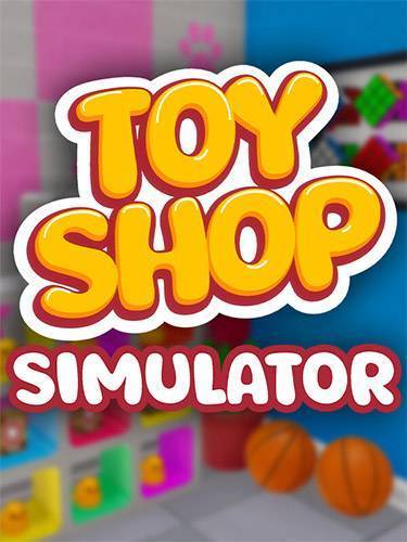   Toy Shop Simulator 2025 