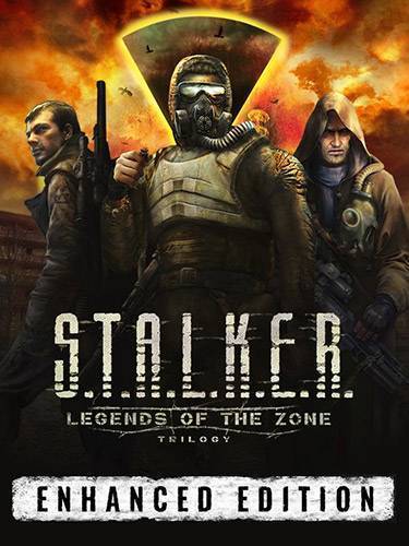   S.T.A.L.K.E.R.: Legends of the Zone Trilogy - Enhanced Edition 2025 