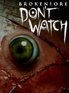   BrokenLore: DON'T WATCH 2025 