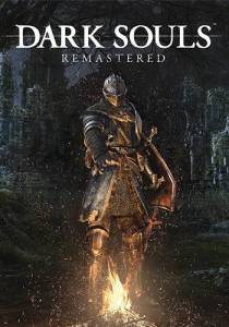   Dark Souls: Remastered 2018 