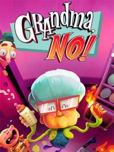   Grandma, No! Deluxe Edition 2025 