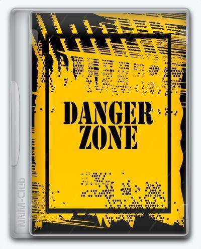   The Danger Zone 2025 