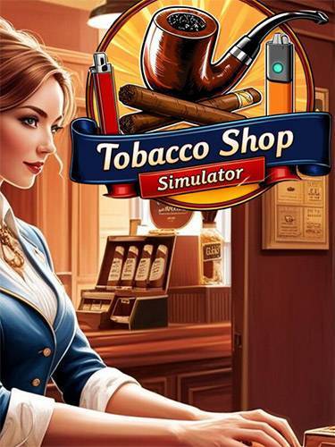   Tobacco Shop Simulator 2024 
