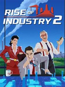   Rise of Industry 2: Deluxe Edition 2025 