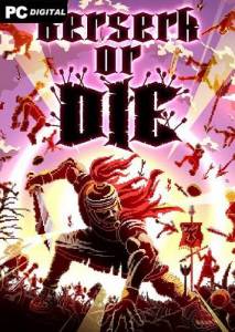   Berserk or Die 2025 