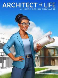   Architect Life: A House Design Simulator - Supporter Edition 2025 