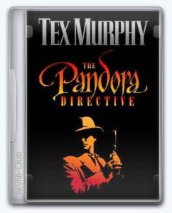   Tex Murphy: The Pandora Directive 1996 