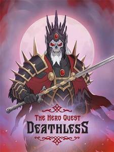   Deathless. The Hero Quest - Deluxe Edition 2024 