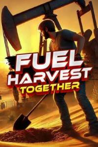   Fuel Harvest Together 2025 